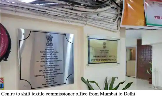 Centre to shift textile commissioner office from Mumbai to Delhi