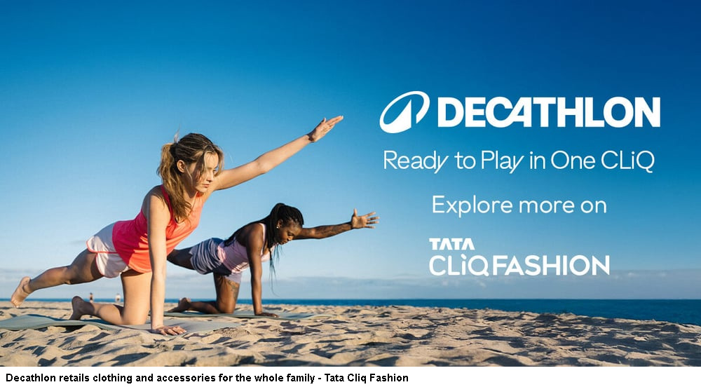 Decathlon partners with Tata Cliq Fashion to bolster online presence