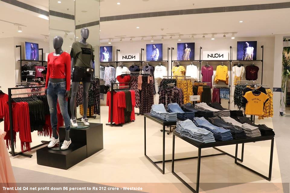 Trent Ltd Q4 net profit down 56 percent to Rs 312 crore